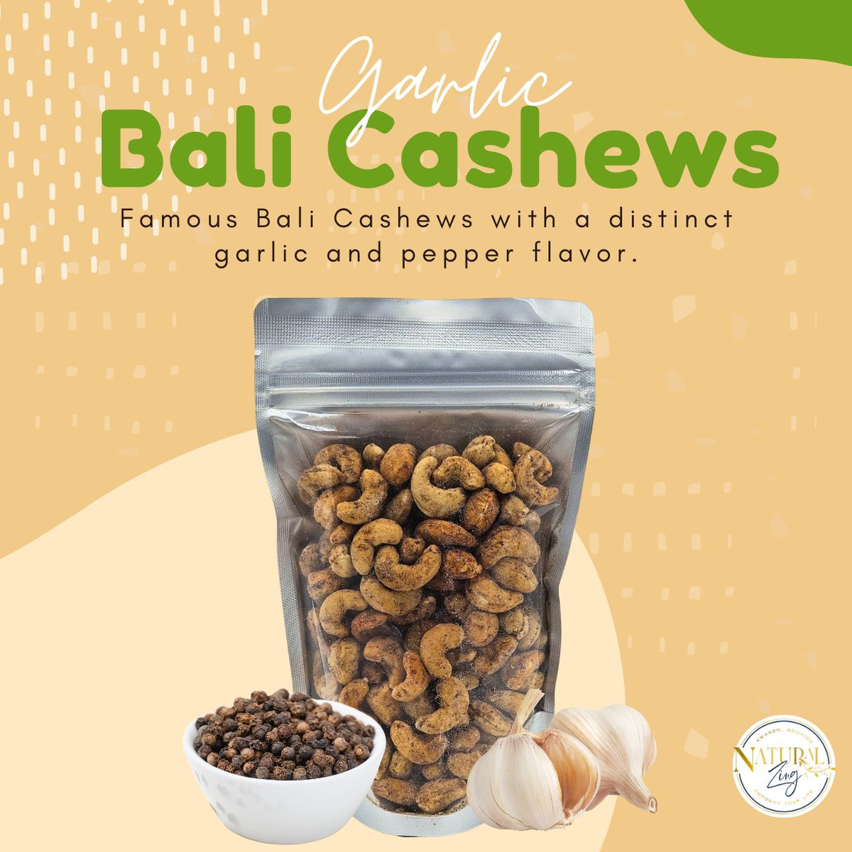 Garlic Bali Cashews - Natural Zing